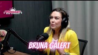 BRUNA GALERT #05 - Psicóloga e Escritora