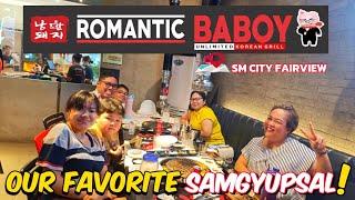 ROMANTIC BABOY at SM CITY FAIRVIEW  |Our Favorite SAMGYUPSAL Unlimited Korean Grill | September 2024