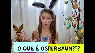 O que é Osterbaum???