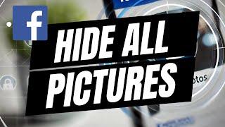 How To Hide ALL Facebook Photos - Only Me Setting