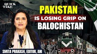 EP-82 | Is Pakistan losing grip over Balochistan? | Quick Take | Smita Prakash