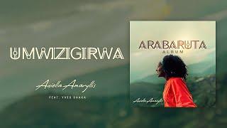 Umwizigirwa  - Aniella Amaryllis Ft Yves Shaka