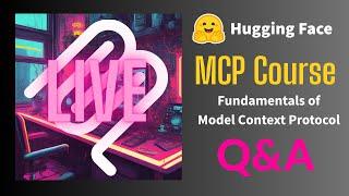 Dive deep with The MCP Course! Q&A on unit 1 of the MCP Course
