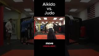 Aikido vs. Judo breakdown.