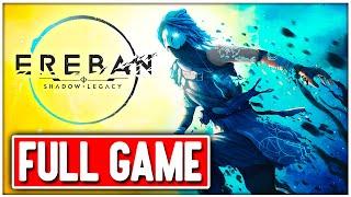 EREBAN SHADOW LEGACY Gameplay Walkthrough FULL GAME No Commentary + ENDING