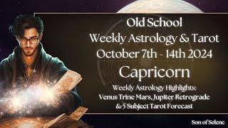 Capricorn October 7th - 14th 2024 Old School Weekly Astrology & Tarot