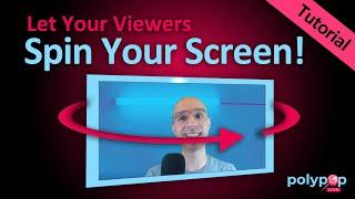 Spin Your Screen!