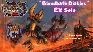 Monster Hunter Generations Ultimate " Eucliwood Vs Bloodbath Diablos EX Solo "