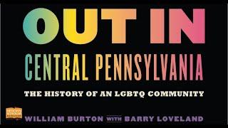 LIVE Book Discussion of Out in Central Pennsylvania: The History of an LGBT Community
