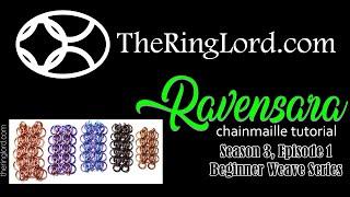 Ravensara - Beginner Weave Series - TheRingLord.com