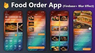 Food App with Firebase & Blur effect -how to make food ordering app? android studio tutorial