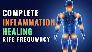 Overall Inflammation Healing Rife Frequency | Instant Inflammatory Pain Relief Binaural Beats