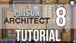 Prison Architect Tutorial #8  Alpha 36 | Cloning and Micromanagement | Nic 360