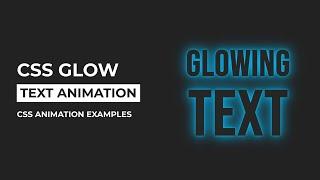 CSS Text Glow Animation on hover | Glowing Text Animation