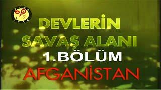 Banu AVAR | AFGANİSTAN : Devlerin Savaş Alanı-1.Bölüm : Sürgünler ve Davetler | 2001