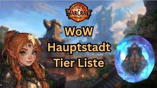 Was ist die BESTE WoW Hauptstadt? | World of Warcraft Tier List | Atosh TV