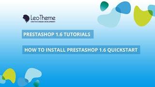 PrestaShop 1.6.x: How to install Prestashop 1.6 Quickstart - Leotheme Tutorial