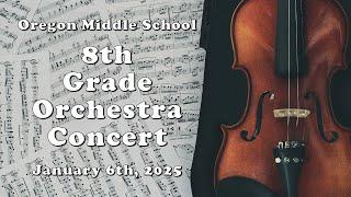 OMS 8th Grade Orchestra Concert (1/6/25)