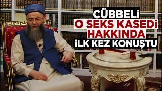 Cübbeli Ahmet o seks kasedi hakkında ilk kez konuştu