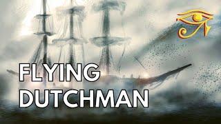 The Flying Dutchman | Phantom of the Ocean