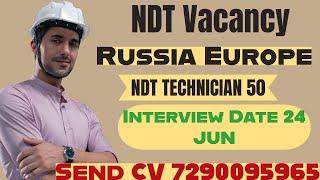 Immediate Job Openings in Russia: 50 Vacancies for NDT Professionals –World Wide NDT Institute