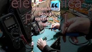 Curso de electrónica basica Parte I #electronica #curso #juntamugre #tutorial