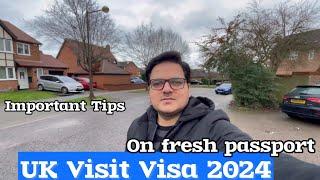 Uk visit visa on fresh passport | Important Tips | Uk visit visa from pakistan