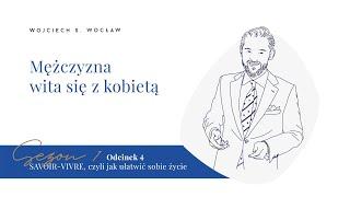 Savoir-vivre. Odcinek 4. Mężczyzna wita się z kobietą