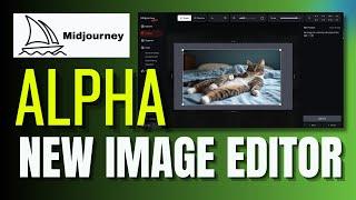 Midjourney Alpha - NEW Editing Tool On The Website