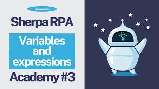 Sherpa RPA Tutorial 3 - Variables and expressions