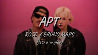 ROSÉ Y BRUNO MARS - APT. || (letra en inglés) ||