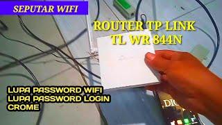 LUPA PASSWORD ROUTER TP LINK TL WR844N