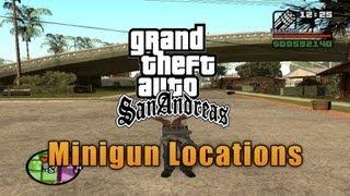 GTA San Andreas: Minigun Locations.