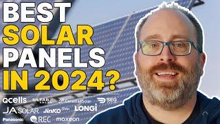 The 10 Best Solar Panels in 2024