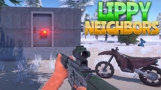 LIPPY NEIGHBORS (Hurtworld) #Hurtworld