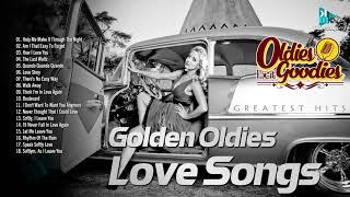 GOLDEN OLDIES LOVE SONG - Collection The Best Oldies Songs Album - Greatest Hits Oldies Songs Album