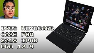 IVSO Keyboard Case for 2018 ipad pro 12.9 Review