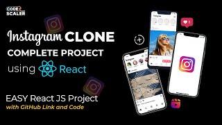 Instagram Clone using React | Reels | Easy React JS Project | React Tutorial | Code with Scaler