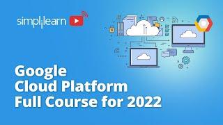 Google Cloud Platform Full Course | Google Cloud Platform Tutorial | Cloud Computing | Simplilearn