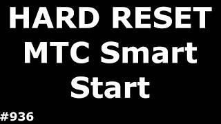 Сброс настроек МТС Smart Start (Hard Reset MTS Smart Start)