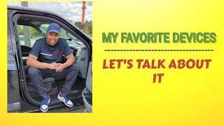 SUPERDELL TV | MY FAVORITE DEVICES | LETS TALK ABOUT IT |
