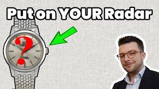 Vintage Watches YOU NEED on YOUR Radar !