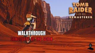 Tomb Raider I Remastered | Sanctuary of the Scion | 100% Walkthrough