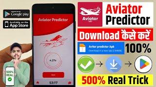  Aviator Predictor App Download Kaise Kare | Aviator Game Hack Mod Apk ? | Aviator Predictor