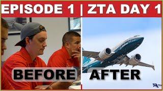 Zero Time to Airline Day 1 | Episode 1