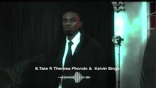 Saint Realest-Tate ft Theresa Phondo & Kelvin Sings (Official Audio)