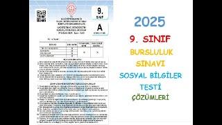 2025 9. SINIF BURSLULUK SINAVI SOSYAL BİLGİLER TESTİ ÇÖZÜMLERİ