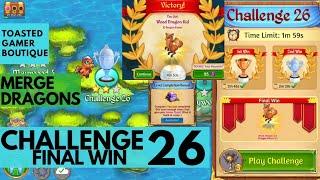 Merge Dragons Challenge 26 Final Win • 1m 53s • Get Wood Dragon Kid 