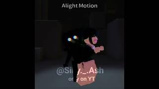 *inserts amazing title* ORIGINAL IDEA #roblox #roboxedit #alightmotion #SILLYASH #dontflop