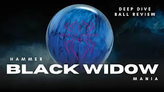 The BEST ONE YET? | The Bowling Ball Review YOU Need to Watch! | Hammer Black Widow Mania Deep Dive